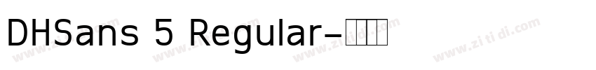 DHSans 5 Regular字体转换